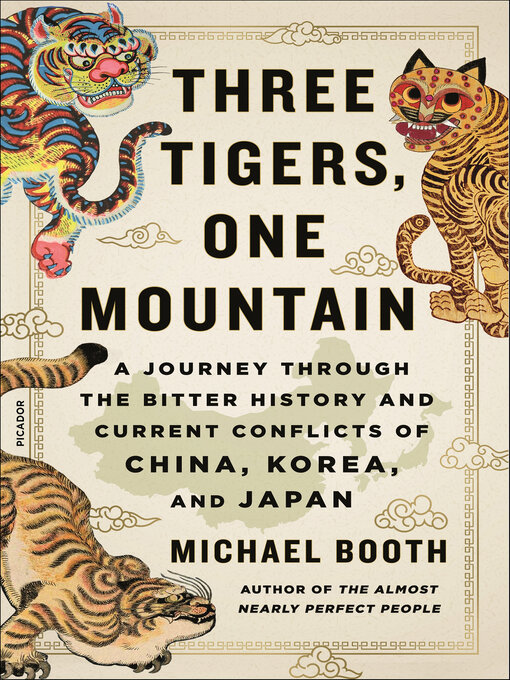 Title details for Three Tigers, One Mountain by Michael Booth - Available